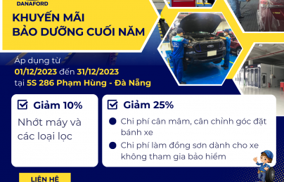 Chương trình bảo dưỡng cuối năm tại cơ sở 5S Danaford - 286 Phạm Hùng, Đà Nẵng Chương trình bảo dưỡng cuối năm tại cơ sở 5S Danaford - 286 Phạm Hùng, Đà Nẵng